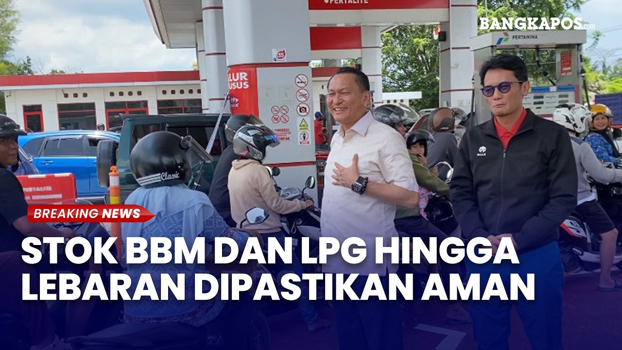 🔴BREAKING NEWS: Masyarakat Jangan Panik, Stok BBM dan LPG di Babel hingga Lebaran Dipastikan Aman
