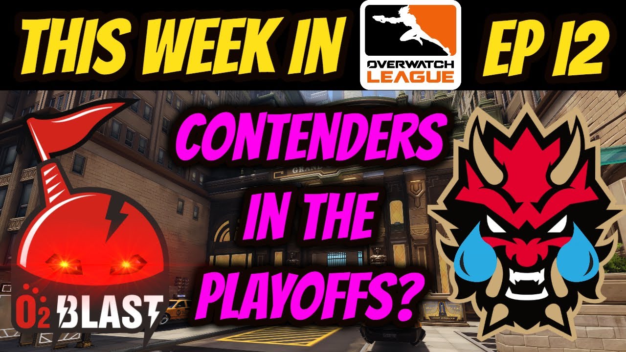 O2 Blast Might Make The Playoffs!? | This Week in Overwatch League Podcast EP 12