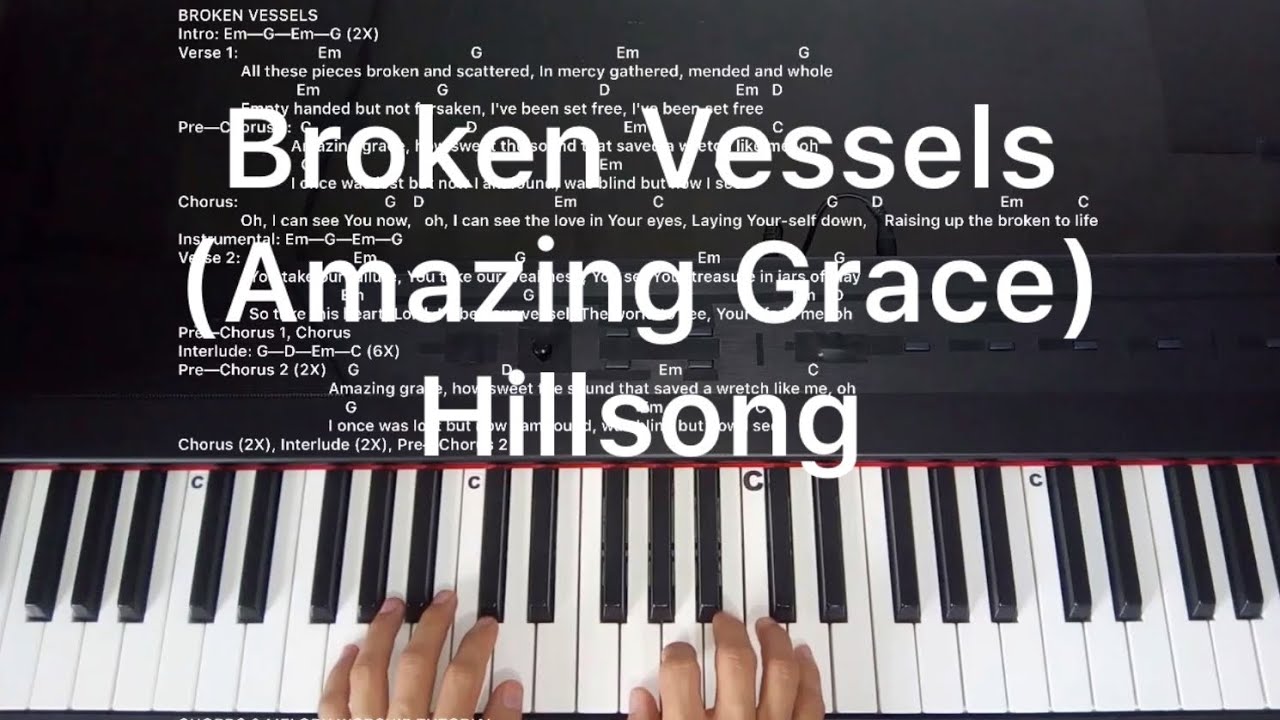 Broken Vessels Hillsong Piano Cover Chords and Melody