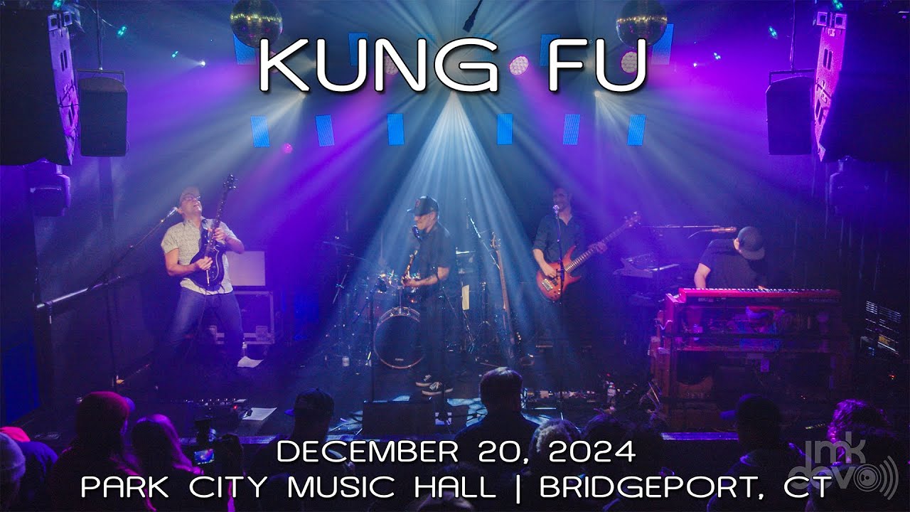 Kung Fu: 2024-12-20 - Park City Music Hall; Bridgeport, CT (Complete Show) [4K]