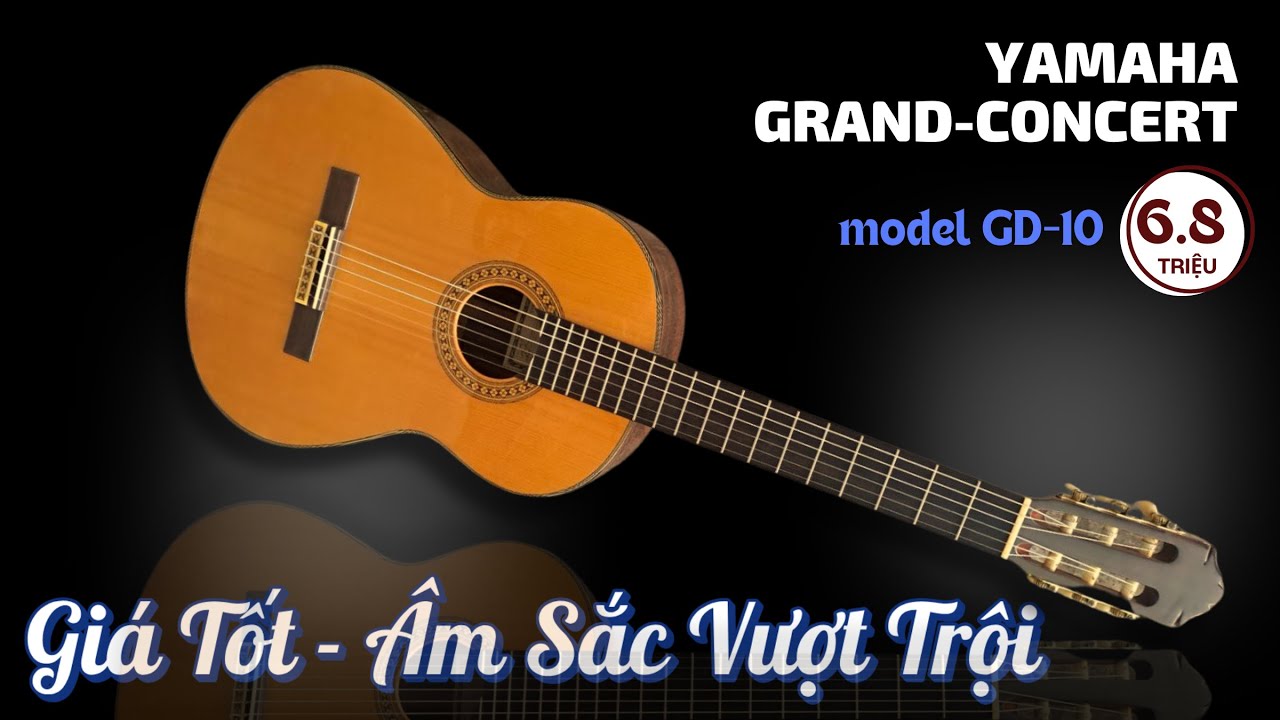 #71 Yamaha GD-10: Guitar Nội Địa Nhật Giá Rẻ, Chất Âm Tuyệt Vời Cho Biểu Diễn