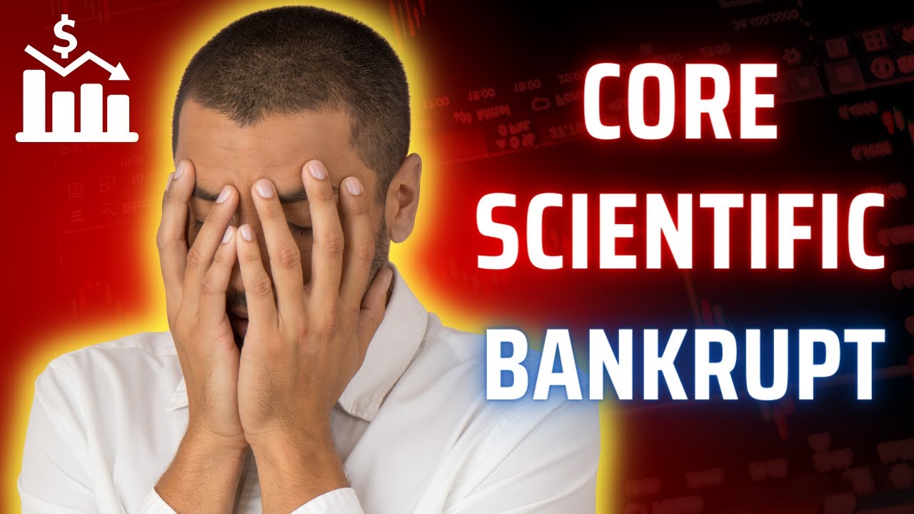 CORE SCIENTIFIC FILES FOR BANKRUPTCY 😲🚀