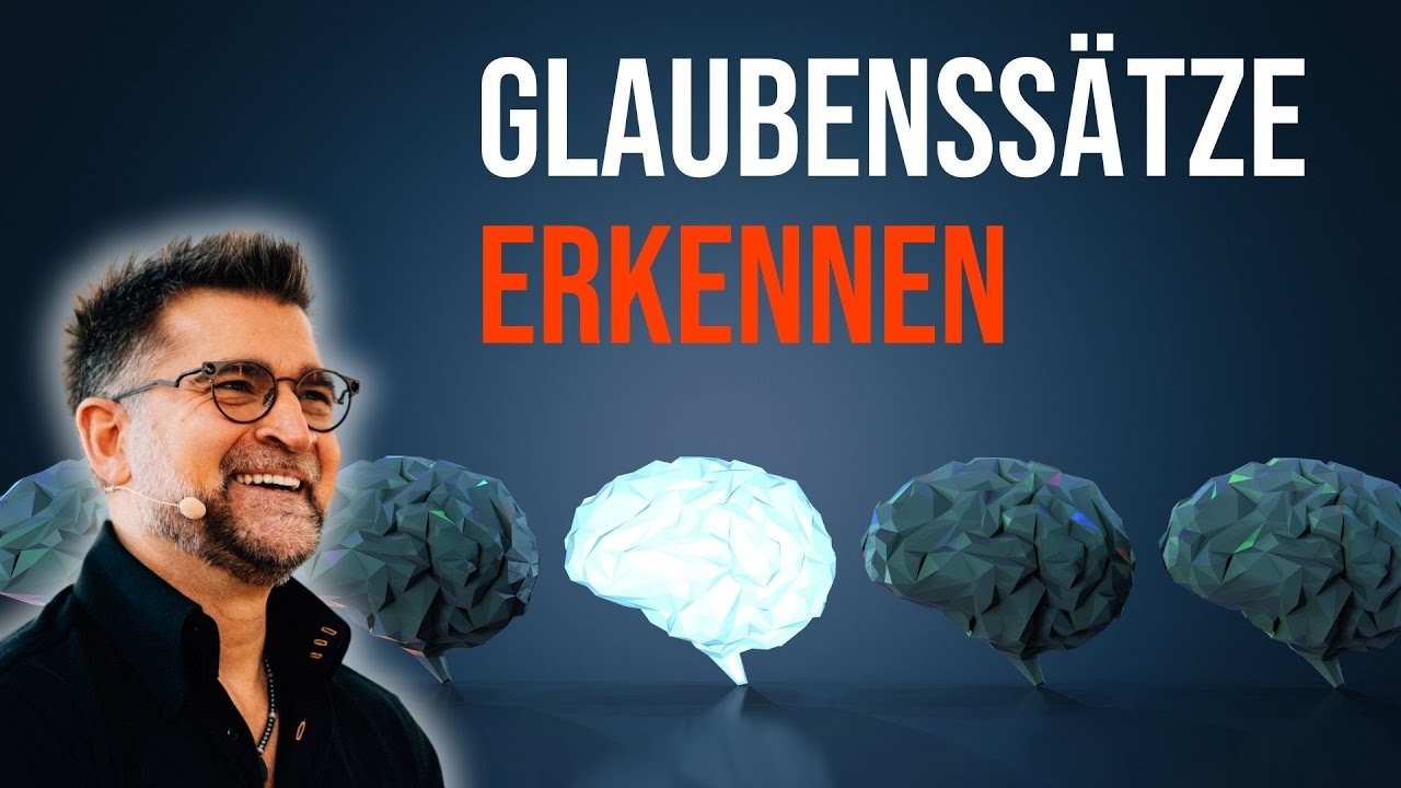Erkenne deine Glaubenssätze
