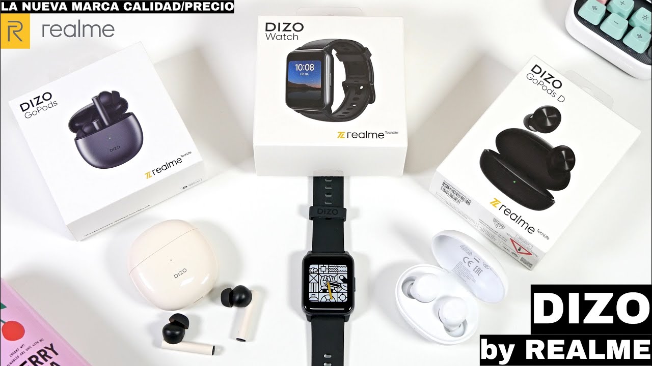 DIZO Watch, GoPods y GoPods D | Así es la NUEVA MARCA de REALME aun más CALIDAD/PRECIO