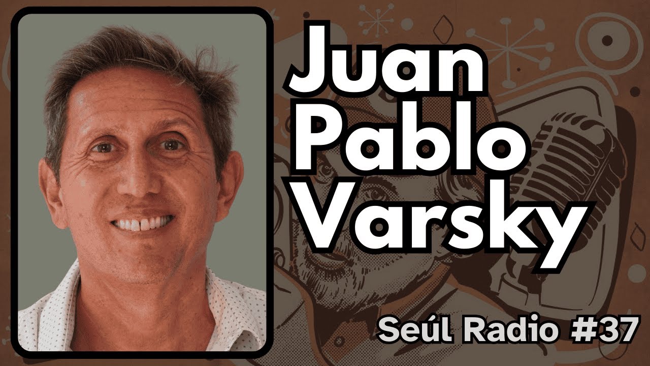 #37 | Juan Pablo Varsky