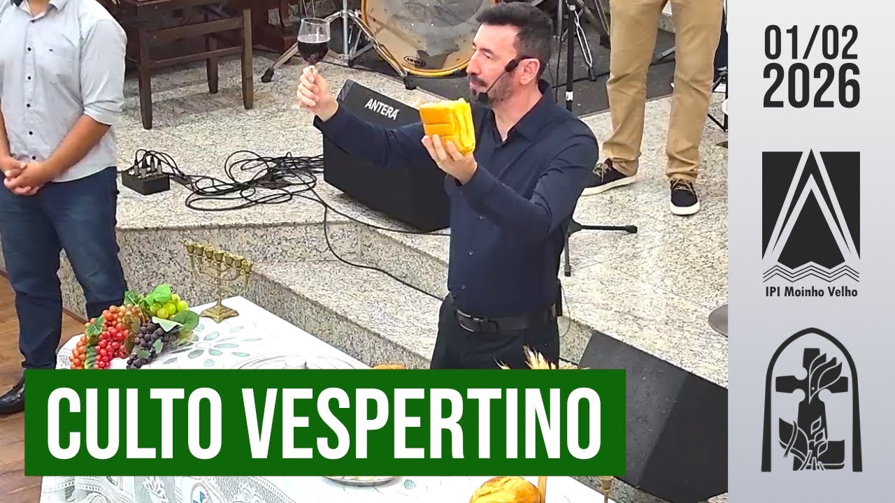 Culto Vespertino de 1° de Fevereiro de 2026