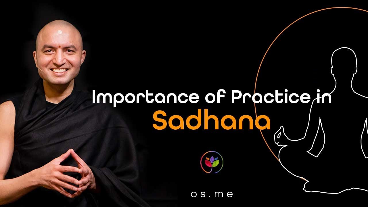 Importance of Practice in Sadhana Part 1 - [Hindi with English CC]