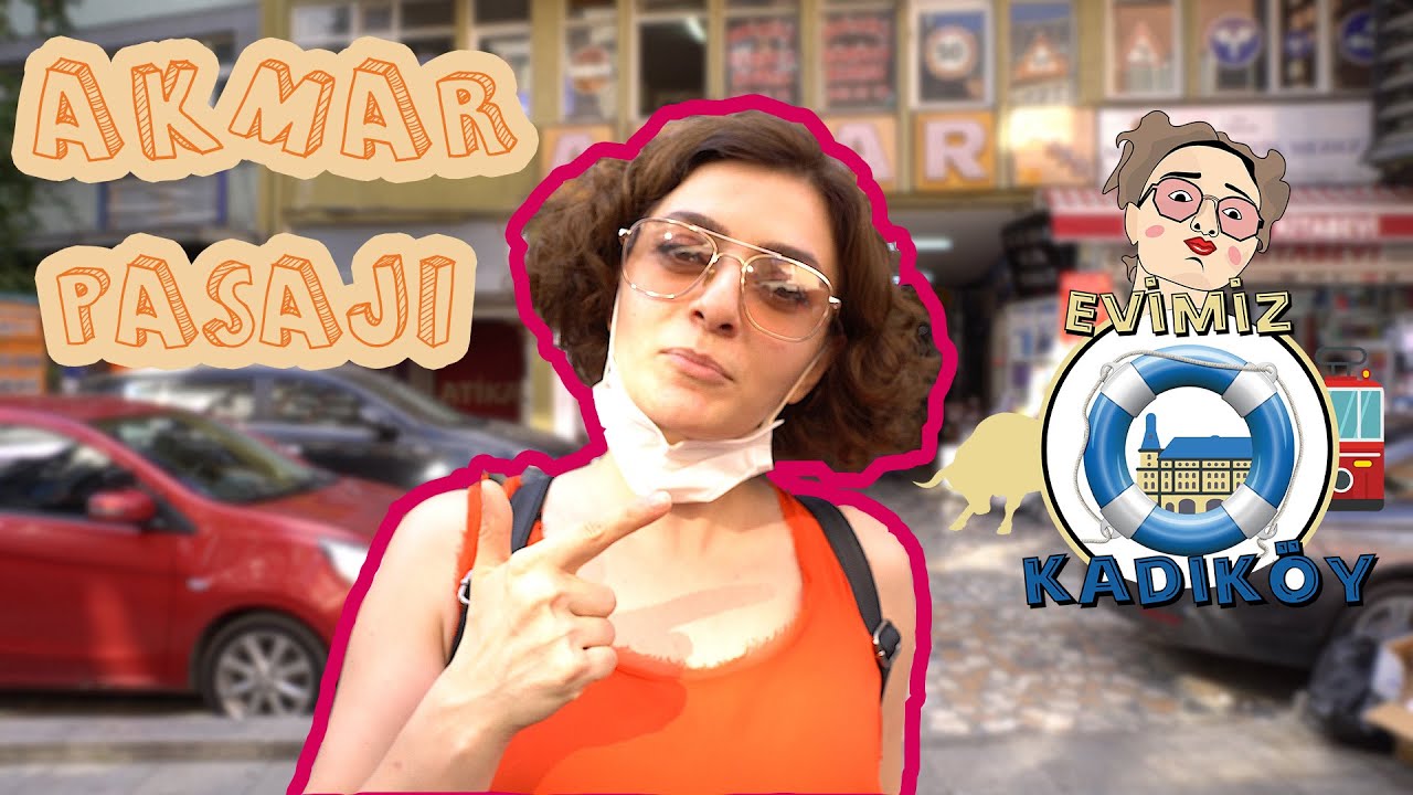 Evimiz Kadıköy 2. Bölüm Akmar Pasajı