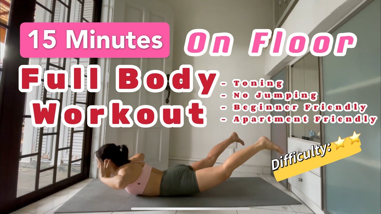 15分钟躺着塑形全身运动 (无跳跃，低强度）｜ 15Minutes On Floor Full Body Toning Workout (No Jumping, Beginner Friendly)