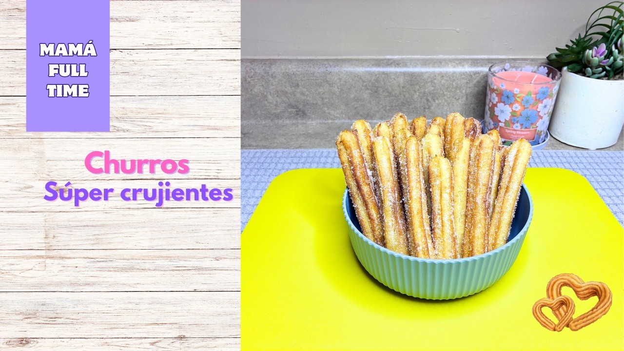 Cómo Hacer CHURROS Caseros Crujientes | Receta Fácil Paso a Paso
