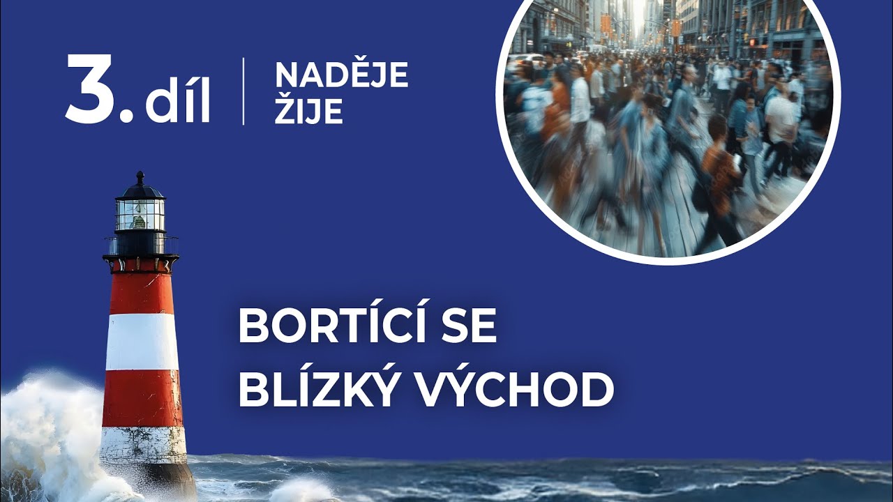 Naděje žije | Bortící se Blízký východ | Mark Finley (03/10)