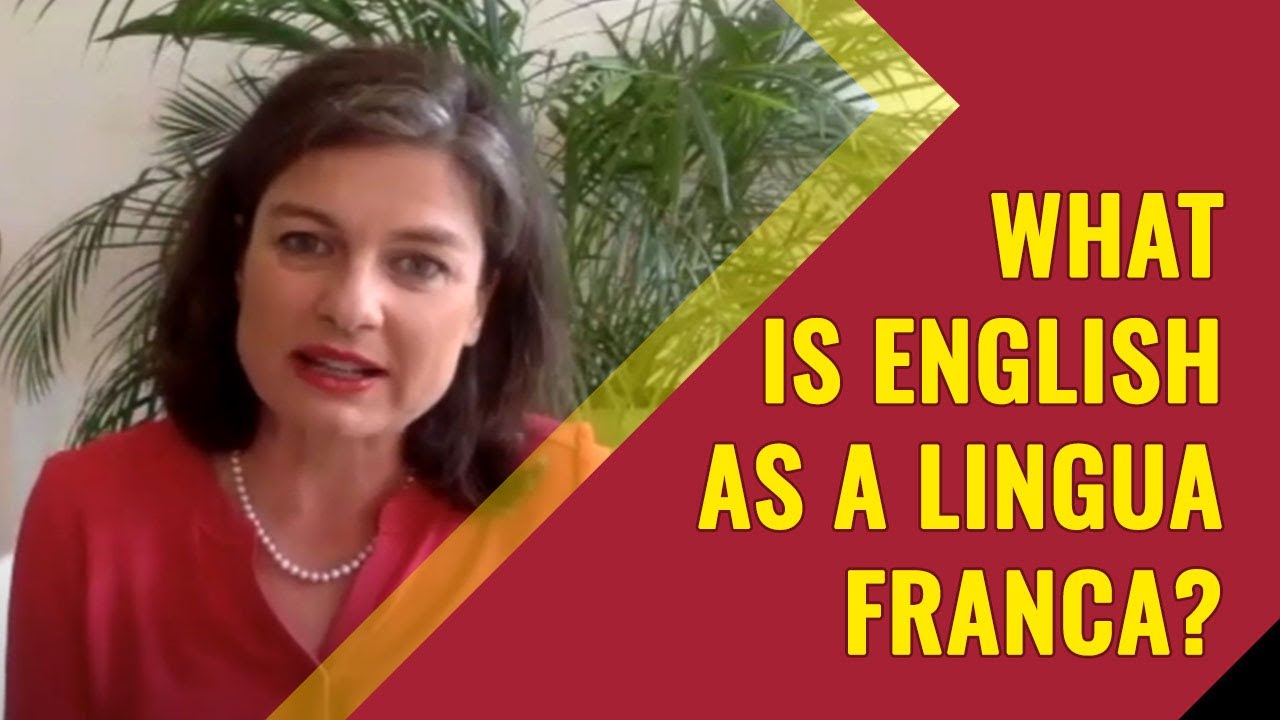 What is English as a Lingua Franca?