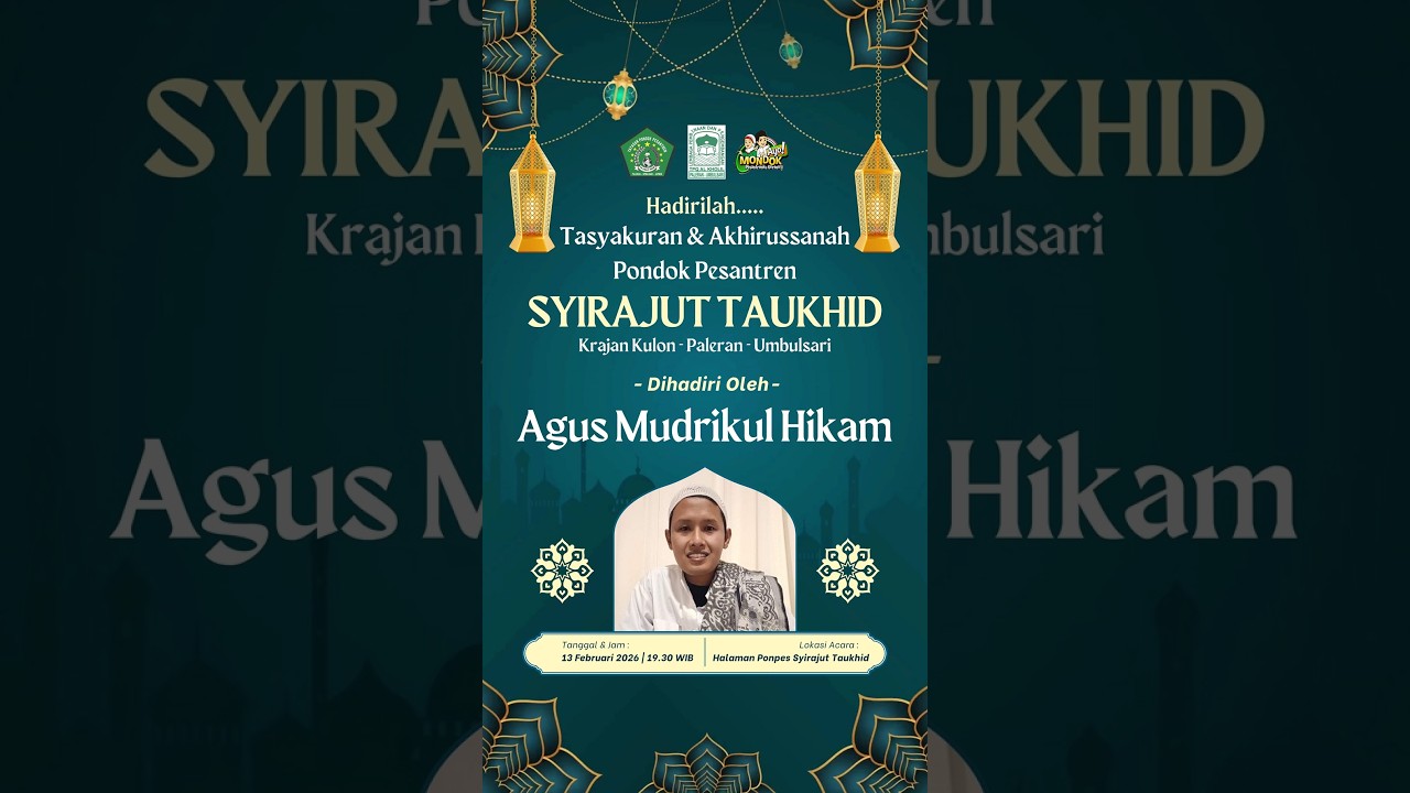 🔴LIVE TASYAKURAN & AKHIRUSSANAH YAYASAN PONDOK PESANTREN SYIRAJUT TAUKHID
