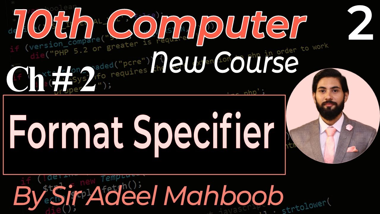 Format specifier | 10th class computer science new book chapter 2
