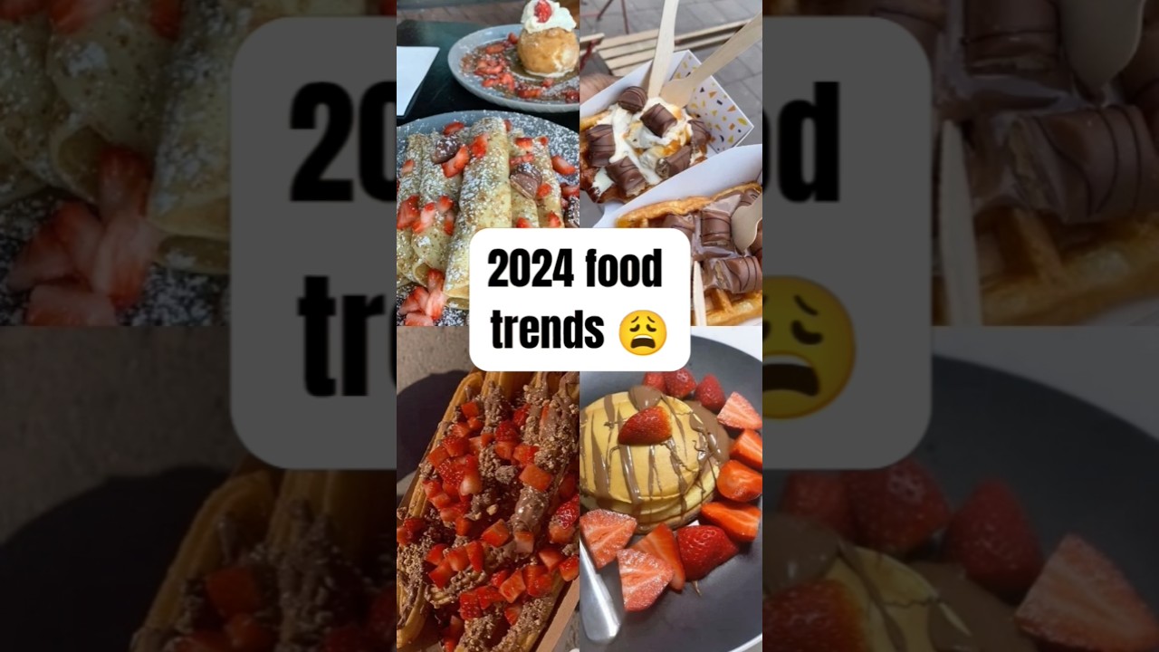 2024 food trends 😋✨ #food #foodie #2025 #foodlover #trendy #foodshorts #foodblogger #foodphotography