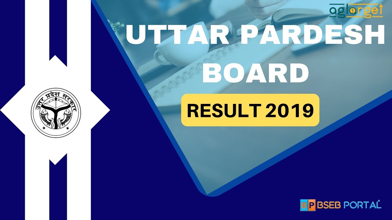 UP Board Result 2019 10th & 12th Live Result Check- UP Board Class 10 and 12th Result 2019 Declared