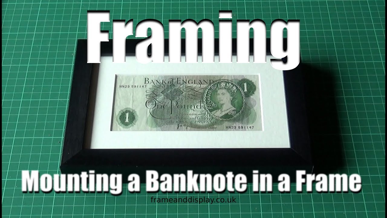 How to frame a Banknote, Dollar Bill or similar