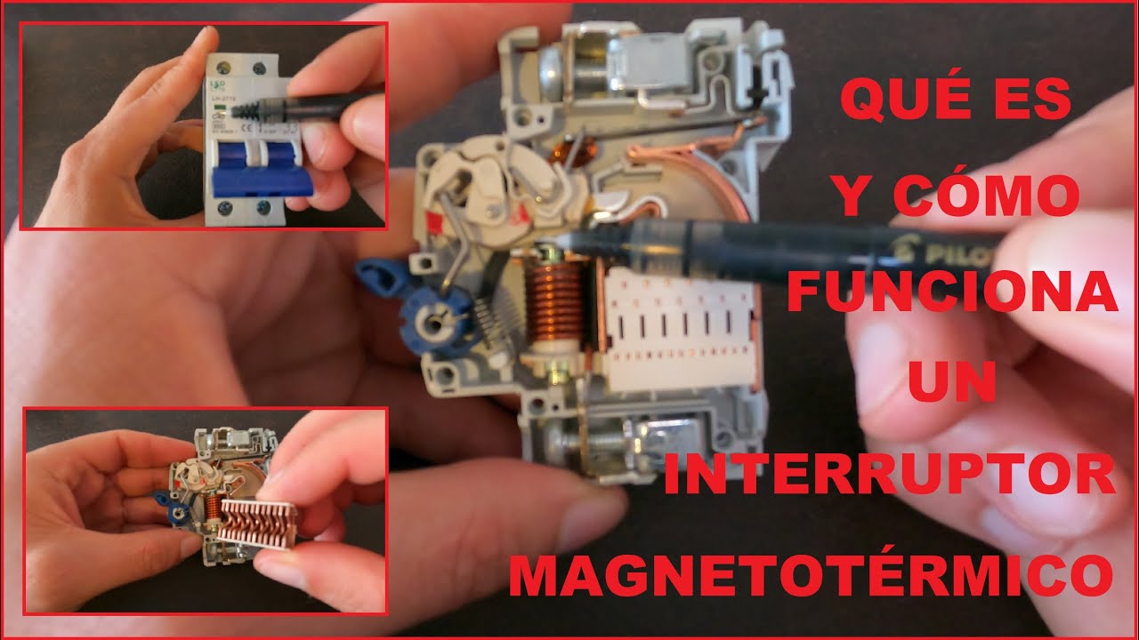 🔴79 ⚡QUÉ ES Y CÓMO FUNCIONA UN INTERRUPTOR MAGNETOTÉRMICO⚡ ''LLAVE TÉRMICA''⚡