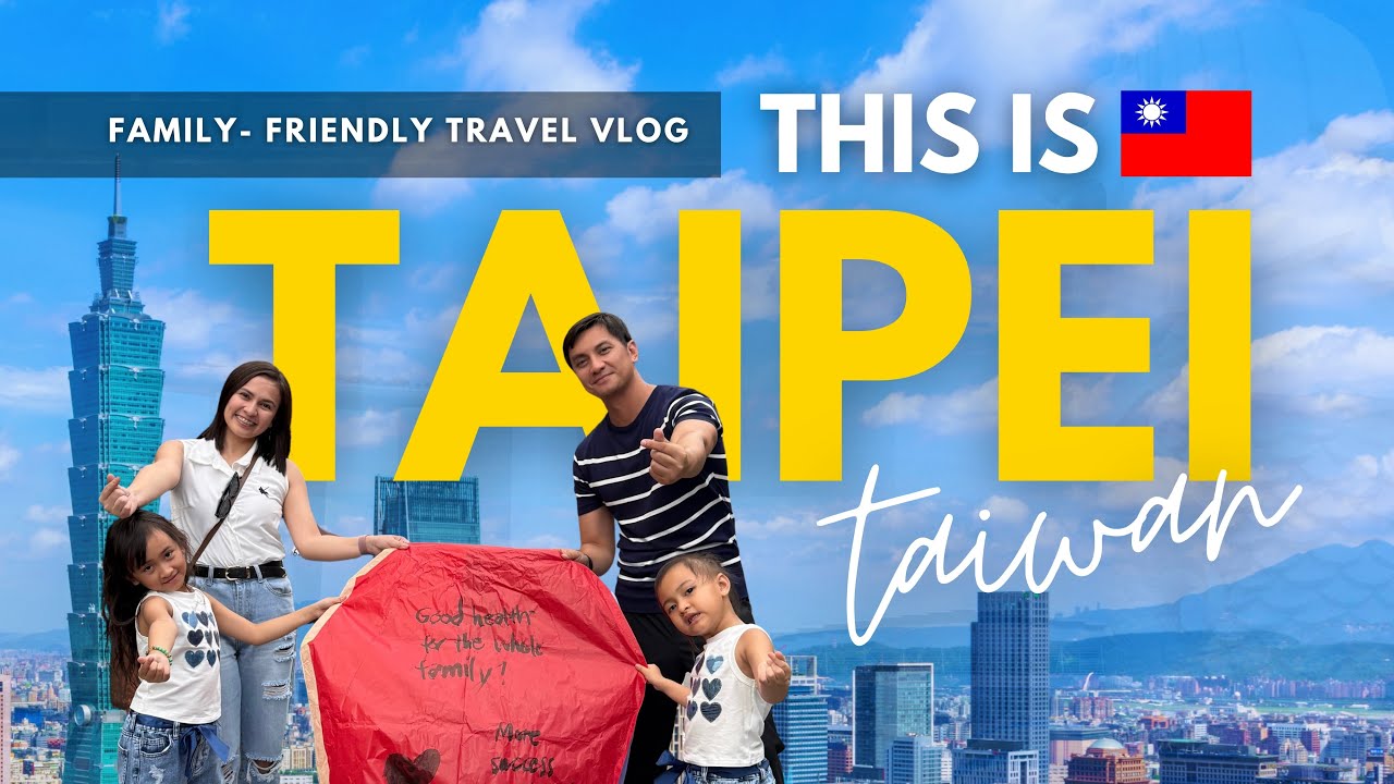 Taipei Travel Guide 2026: One Day Itinerary + Expenses for Filipino Families