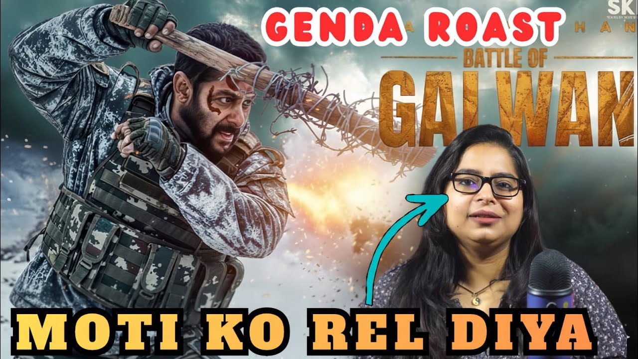 Battle Of Galwan Teaser Trolling | Deekhsa Sharma Moti Roast 
