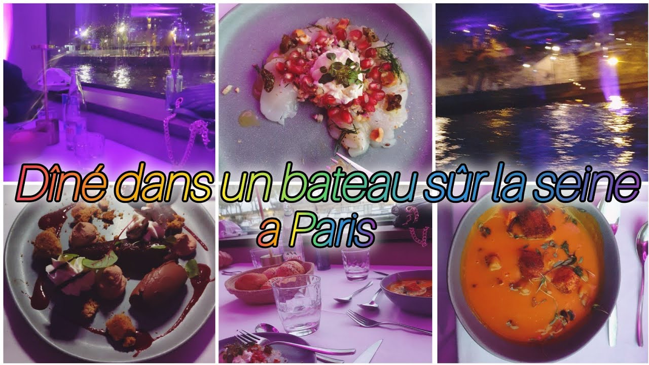 Dîner  dans  unbateau sûr la seineé apariد عشاء في باخرة في باريس فرنسا 2024