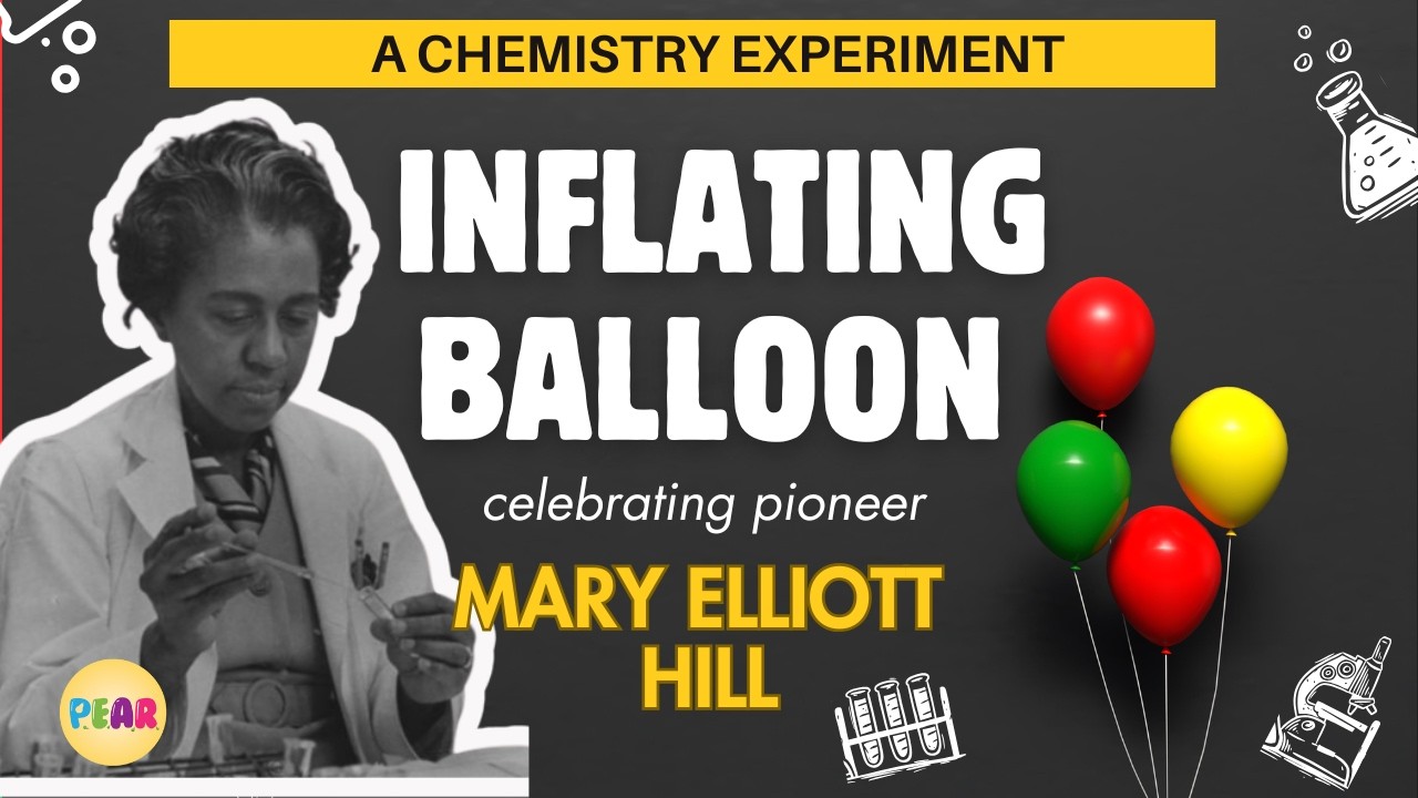 How to Make a Self-Inflating Balloon | Easy STEM Experiments for Kids | Chemist, Mary Elliott Hill