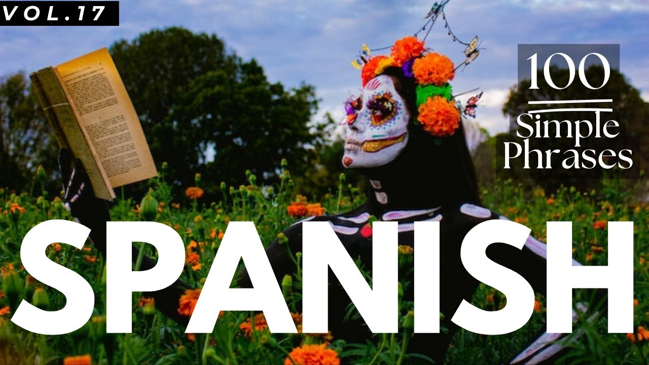 Listen and Practice Simple Spanish Phrases | 17