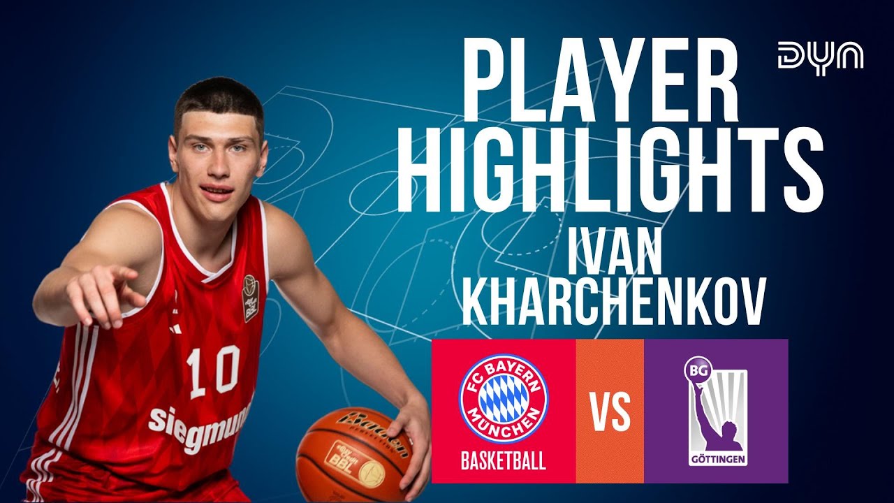 Ivan Kharchenkov Highlights vs. BG G&ouml;ttingen | easyCredit BBL | Dyn Basketball