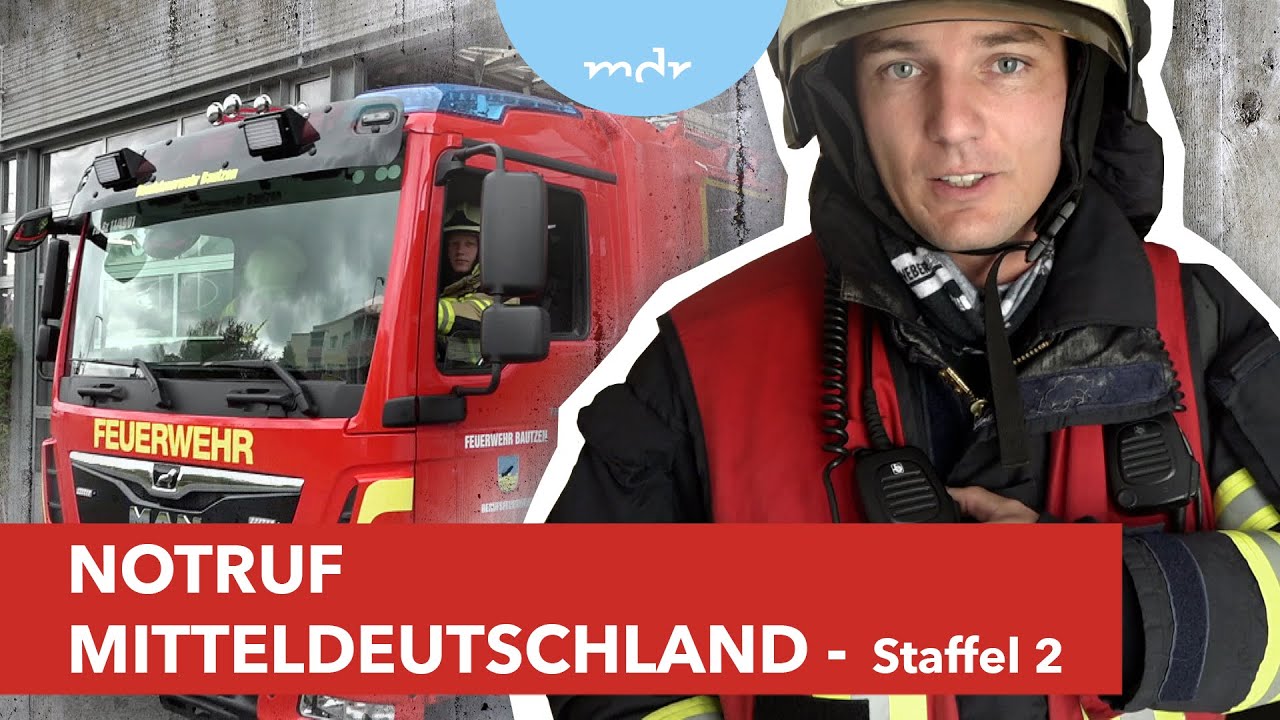 Notruf Mitteldeutschland - Unterwegs mit unseren Feuerwehren (2) | Helfer im Einsatz | MDR