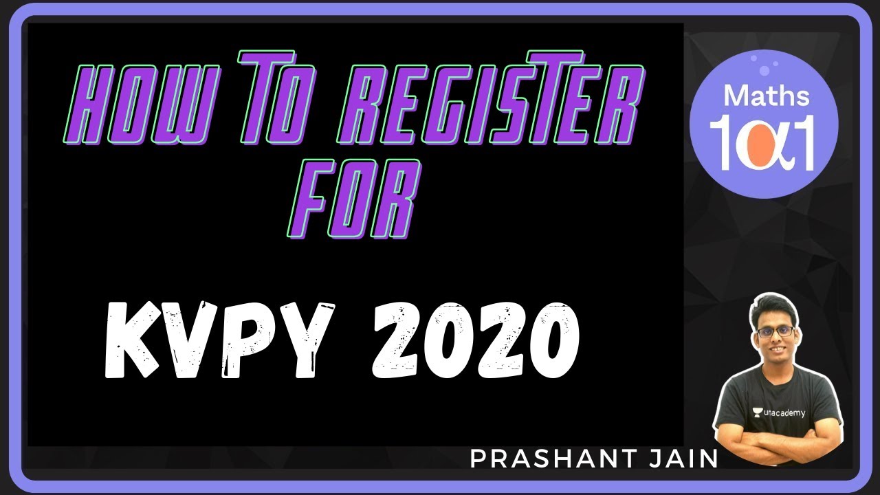 How To Register For KVPY | KVPY 2020 | Maths 101 | Prashant Jain