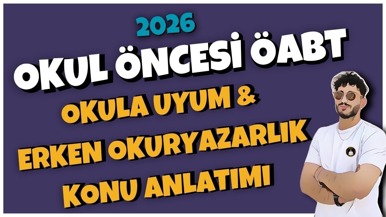 [TEK VİDEO] OKULA UYUM ve ERKEN OKURYAZARLIK KONU ANLATIMI + SORU ÇÖZÜMÜ - Birkan IŞIK (2026)