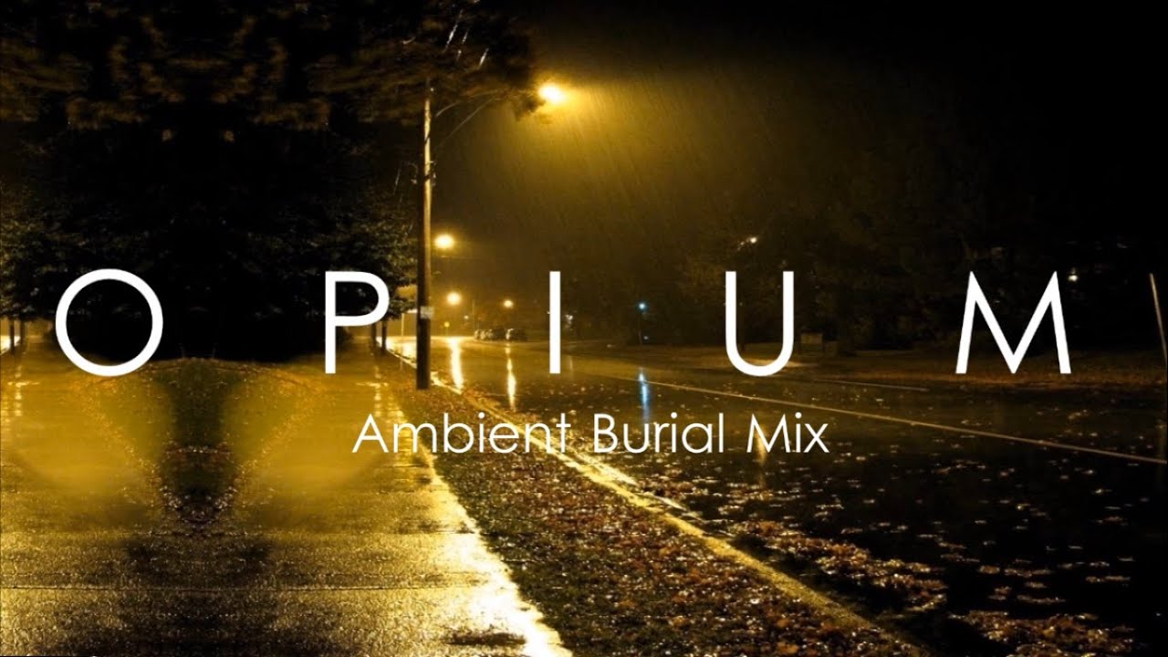 'Rainy Nights' - Ambient Burial Mix