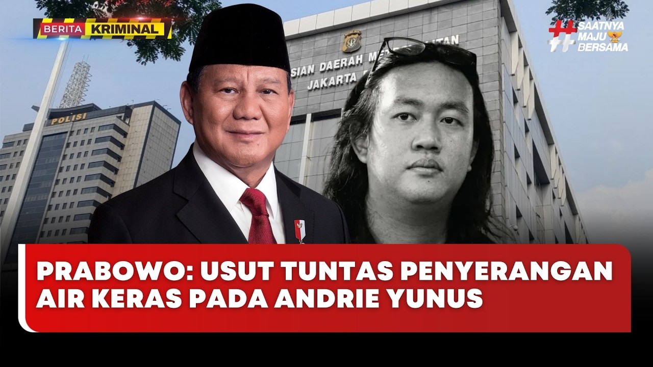 🔴 LIVE | Prabowo: Usut Tuntas Penyerangan Air Keras Pada Andrie Yunus  - Beritasatu Kriminal