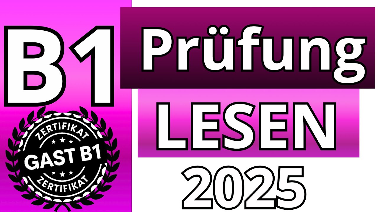 G.A.S.T - B1 Prüfung - Lesen Übungssatz - G.A.S.T DTZ 2025 TEST