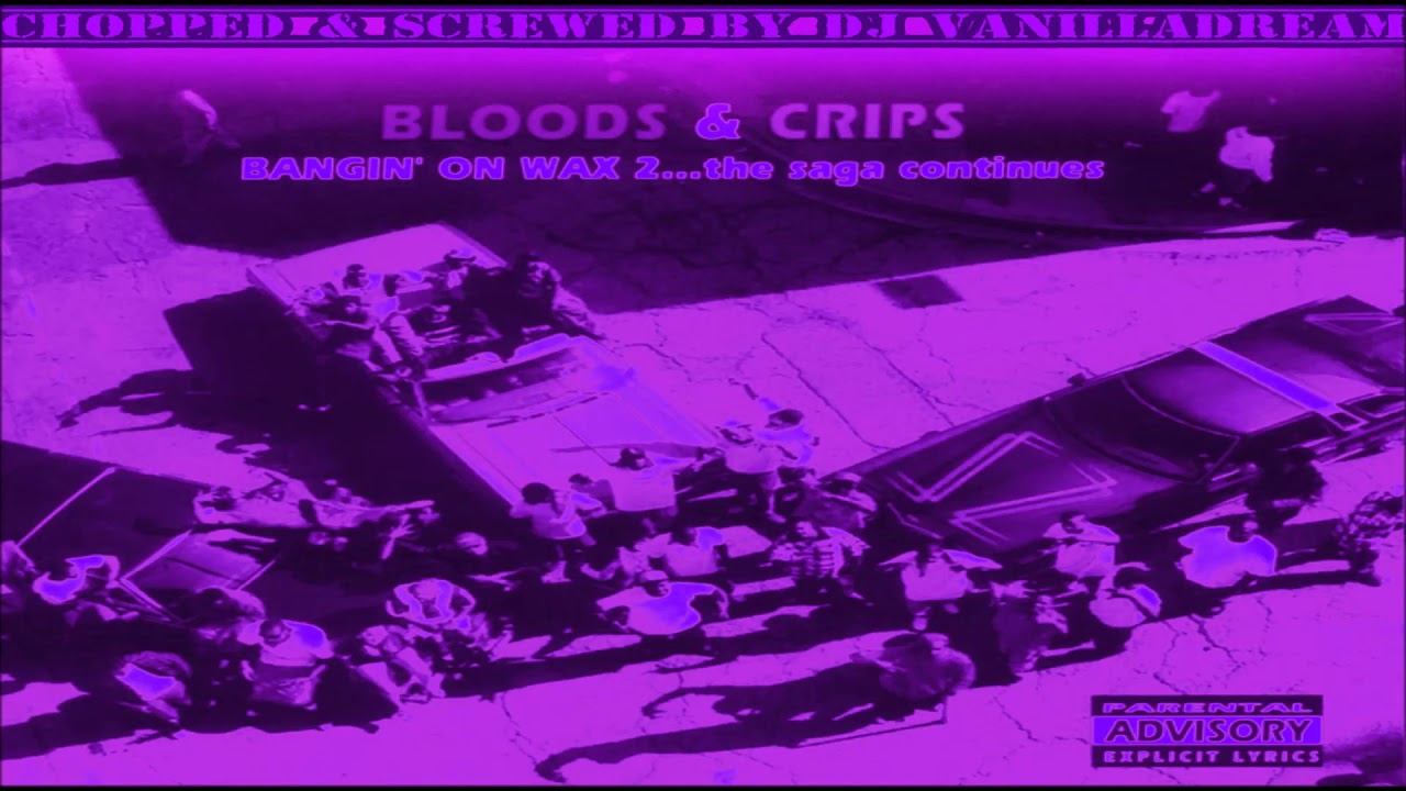 Bloods & Crips - Crip 4 Life (Chopped & Screwed) by DJ Vanilladream