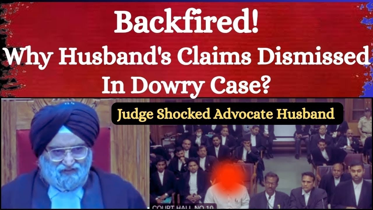 Backfired! Watch Why Husband's Claims Dismissed In Dowry Case? | Judge Shocked Husband | legalcourts