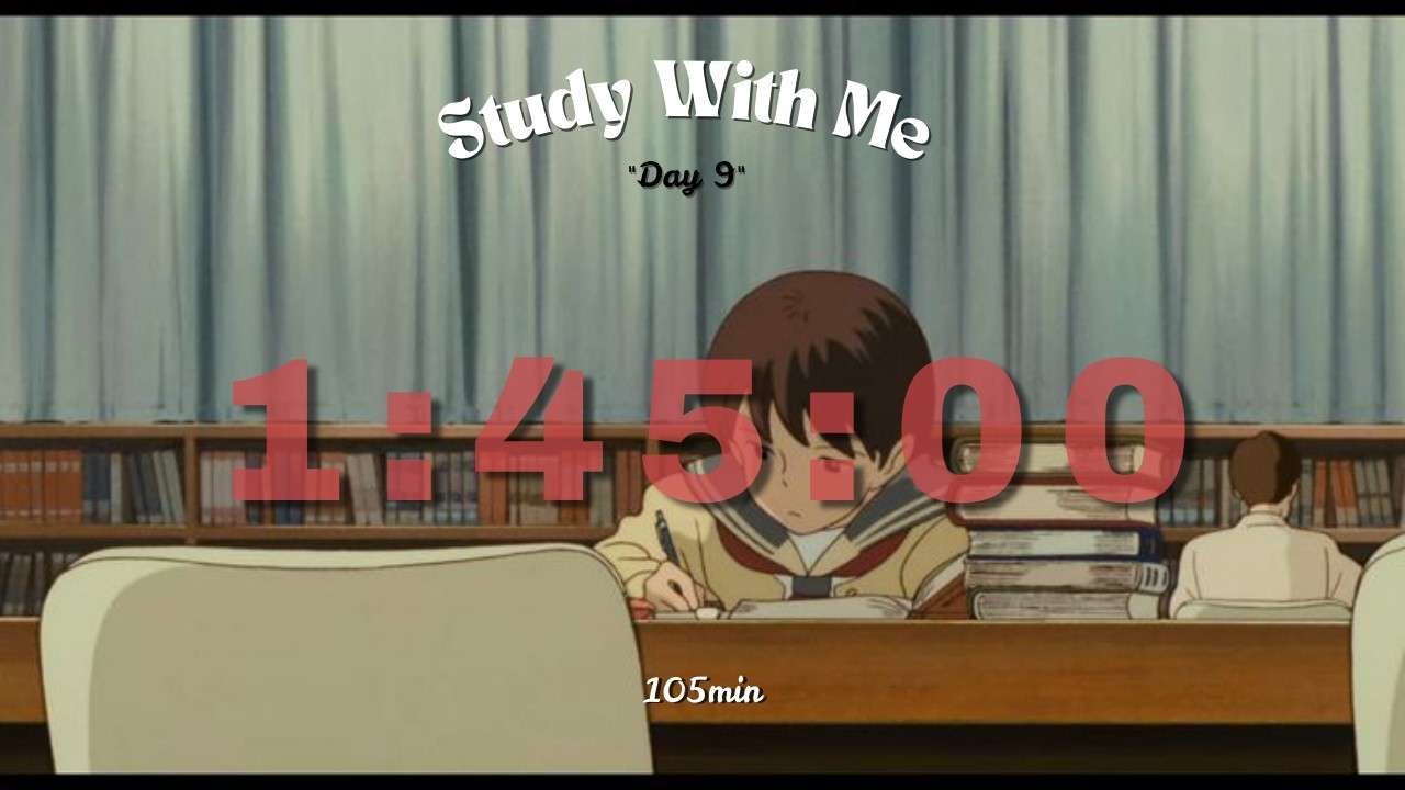 ​Day 9: 105 Minutes Study With Me 🕯️ | Anime Focus |