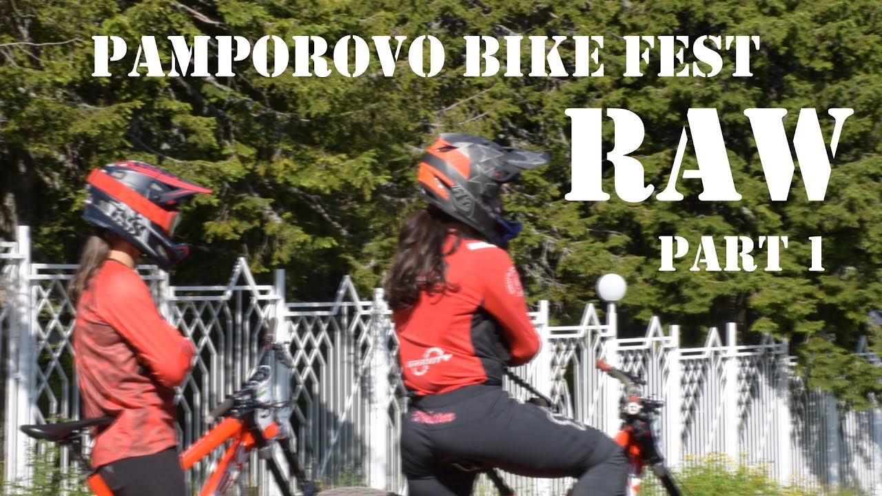 Pamporovo Bike Fest 2020 RAW - part 1