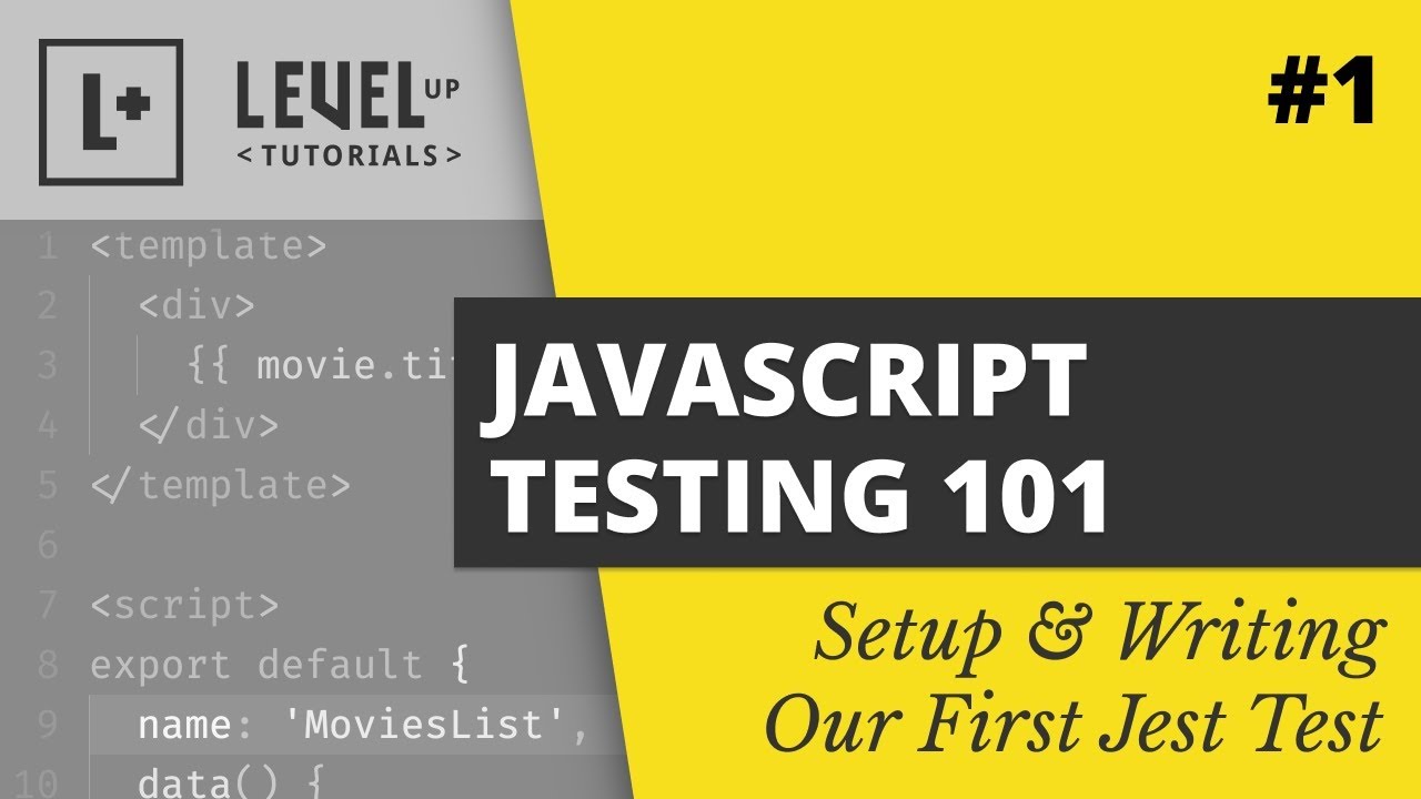 #1 Setup & Writing Our First Jest Test - JS Testing 101 with Jest