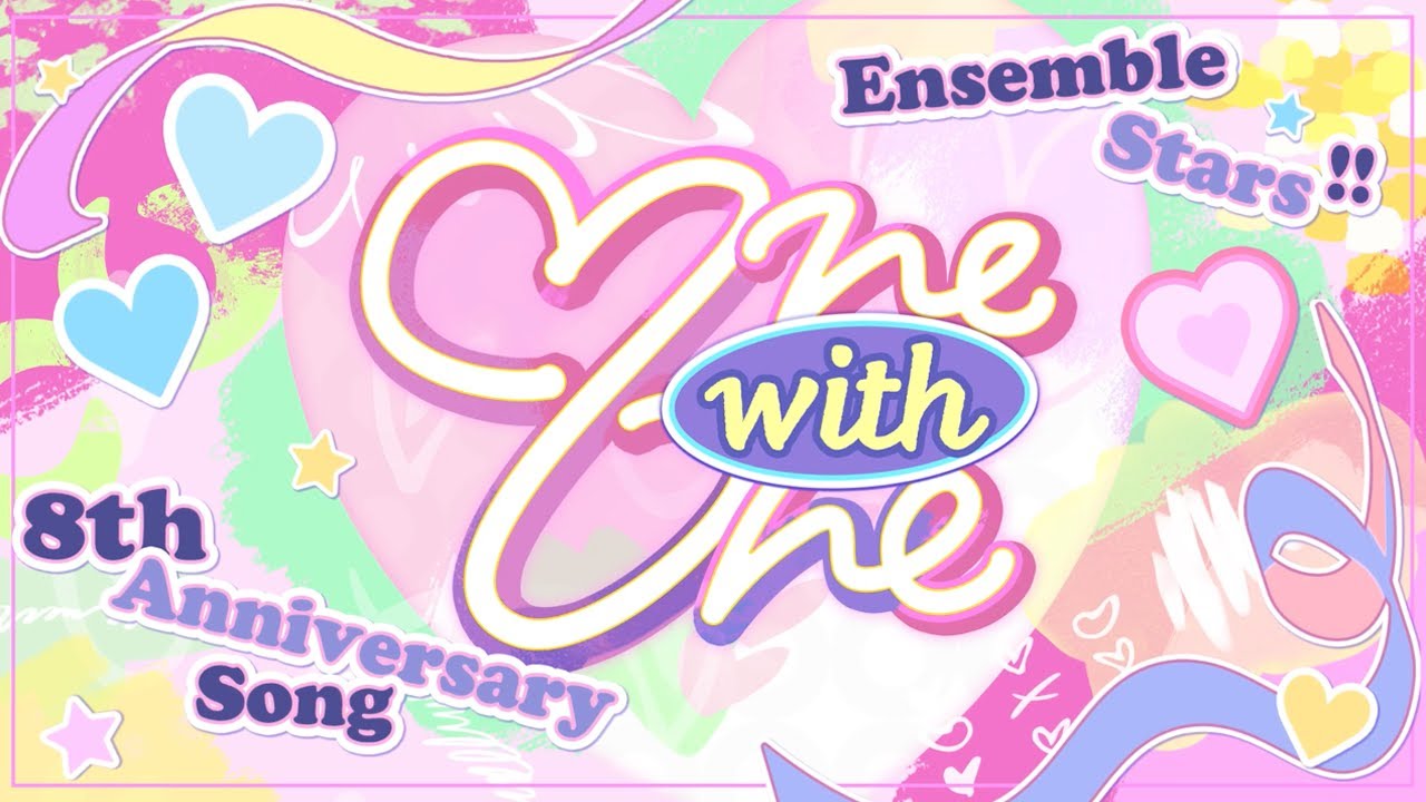 あんさんぶるスターズ！！8周年記念楽曲「One with One」- SPECIAL MV -（2023.4）