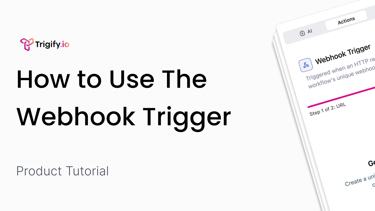 How to Use The Webhook Trigger