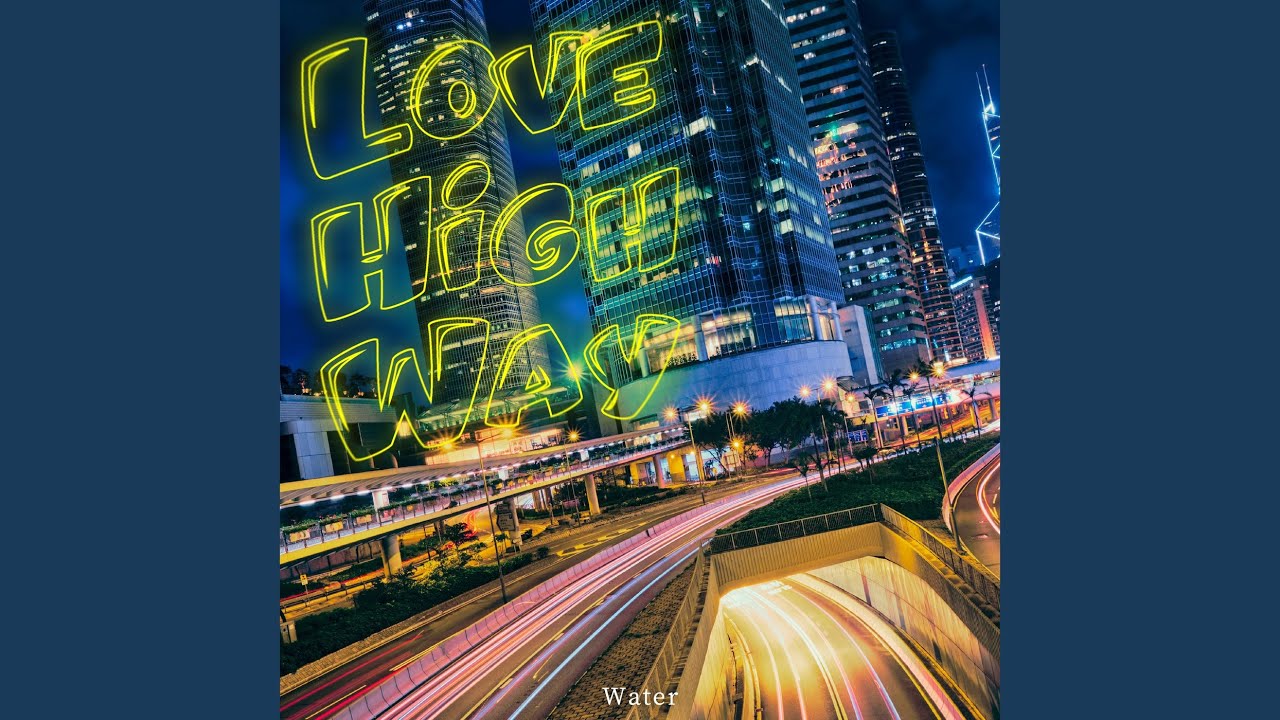 LoveHighWay