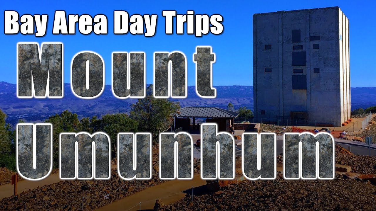 Mount Umunhum Bay Area Day Trips Ep 1