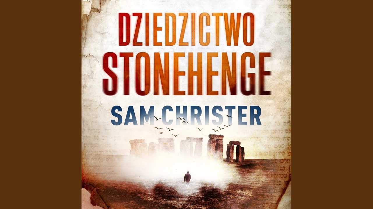 Chapter 153.2 - Dziedzictwo Stonehenge