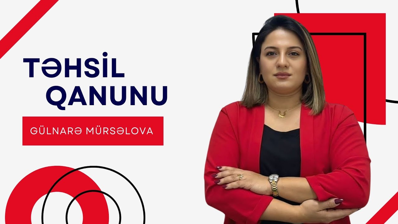 DƏRS 2 | TƏHSİL QANUNU