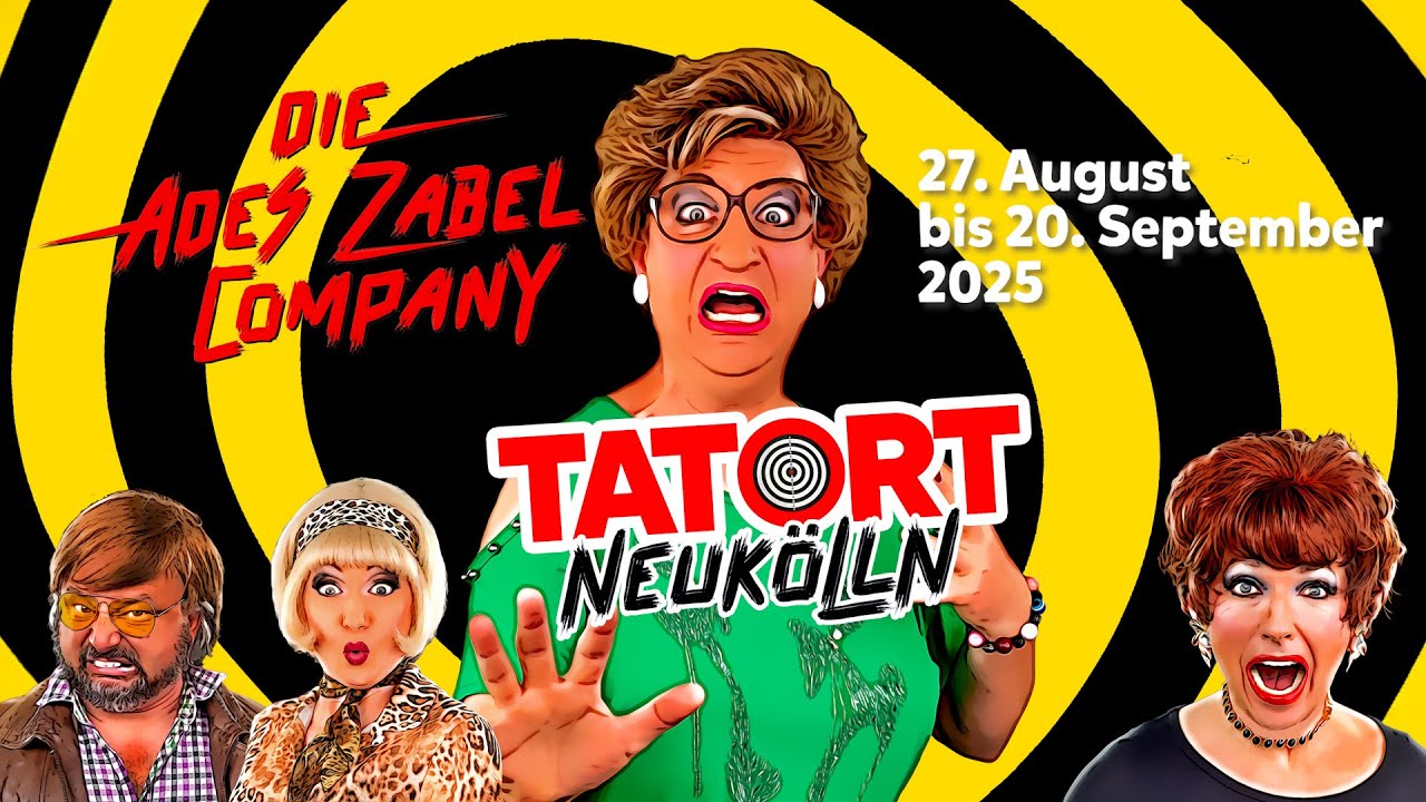 Die Ades Zabel Company: Tatort Neukölln // TRAILER  2025