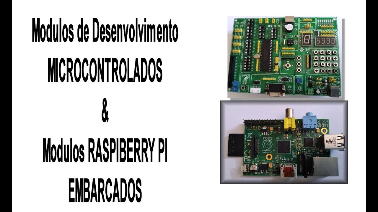 Microcontroladores & Raspberry apresentação