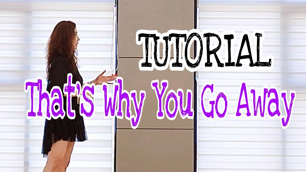 That's Why You Go Away Line Dance|TUTORIAL | 스텝설명 라인댄스