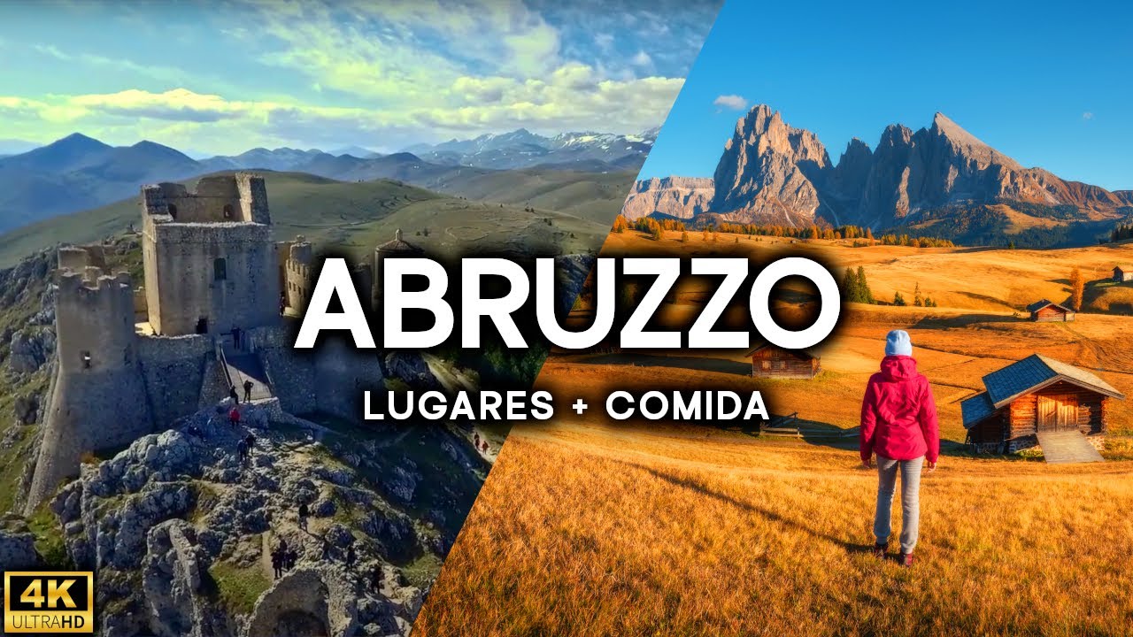 Abruzzo, Italia 🇮🇹 Guía de Viaje 4K | 5 Lugares Imprescindibles + 3 Comidas que Debes Probar