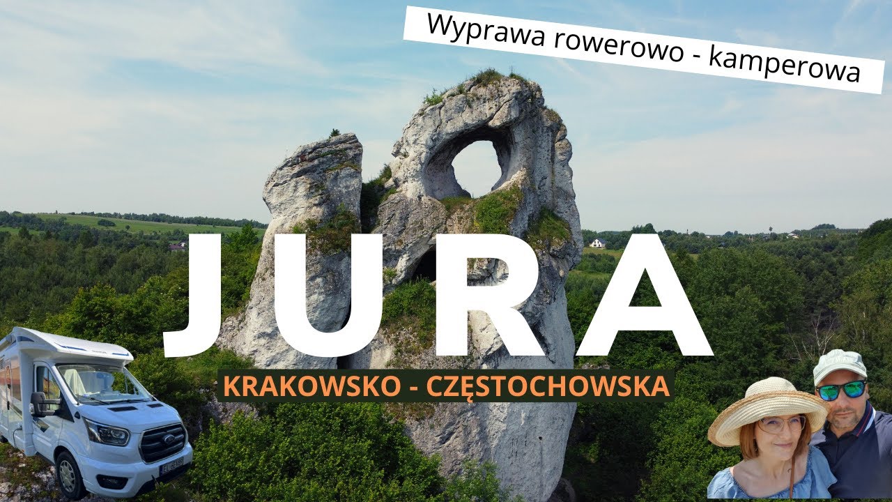 Szlak Orlich Gniazd - czyli powrót do kamperowania w Jurze Krakowsko Częstochowskiej.